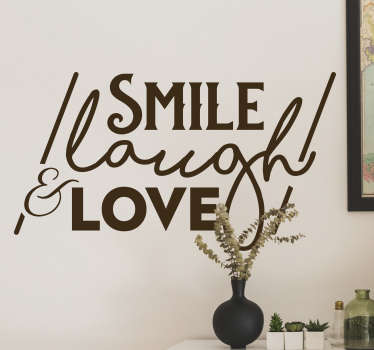 Text Aufkleber Smile Laugh Love Liebe