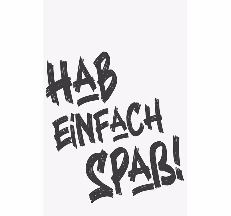 Rollo mit Sprüchen Hab einfach spaß - TenStickers