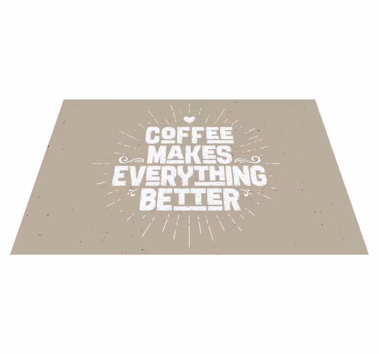 Tischset text kaffee motivationsspruch - TenStickers