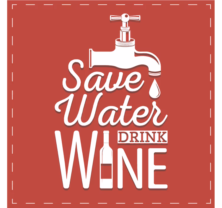 Bierdeckel sprüche trinke wein schütze wasser - TenStickers