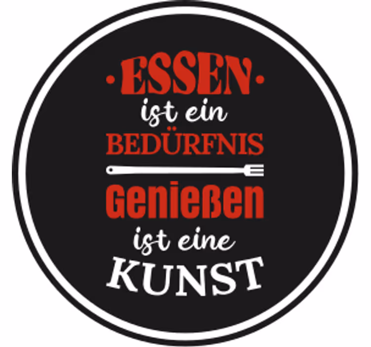 Untersetzer modern Essen ist ein Bedürfnis - TenStickers