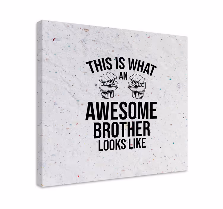 Wandbilder sprüche für einen großartigen bruder - TenStickers