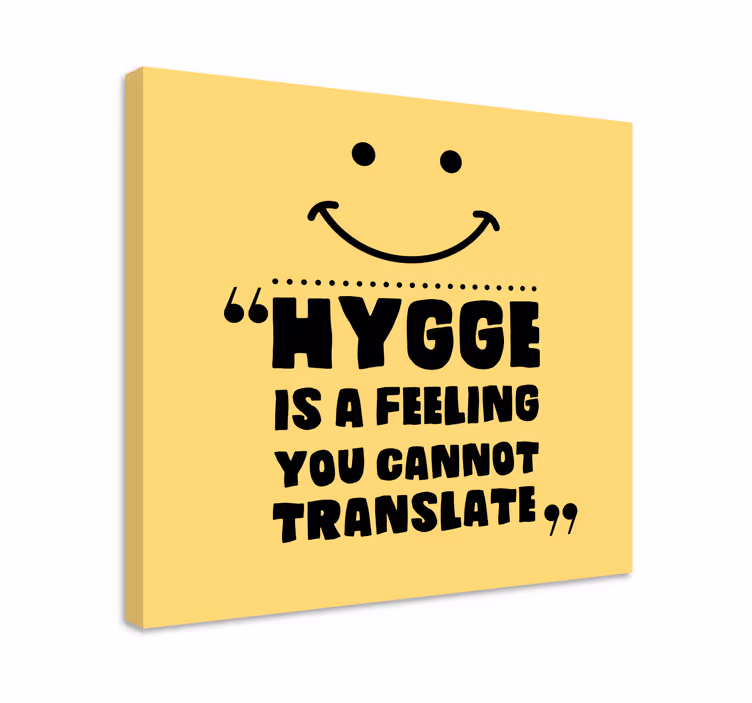 Wandbilder sprüche hygge ist ein gefühl - TenStickers