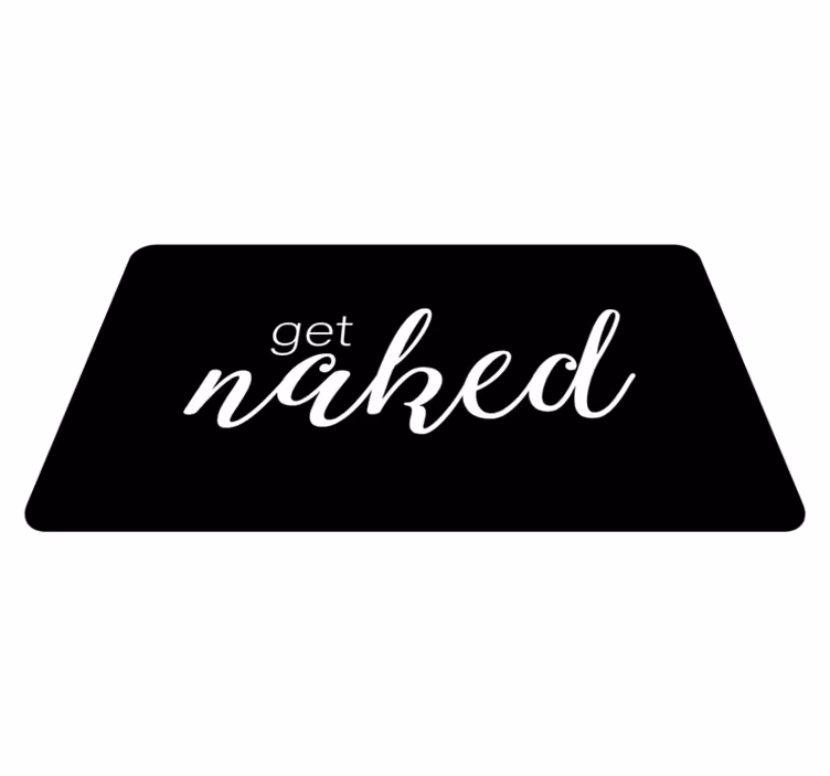 Vinyl Teppich Badezimmer get naked - TenStickers
