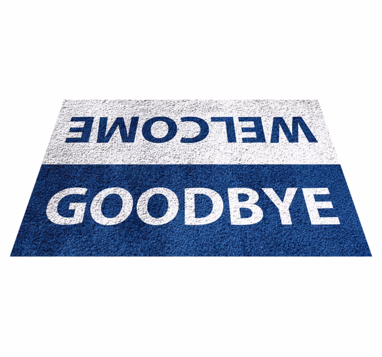 Vinylteppich Spruch Willkommen und auf wiedersehen - TenStickers