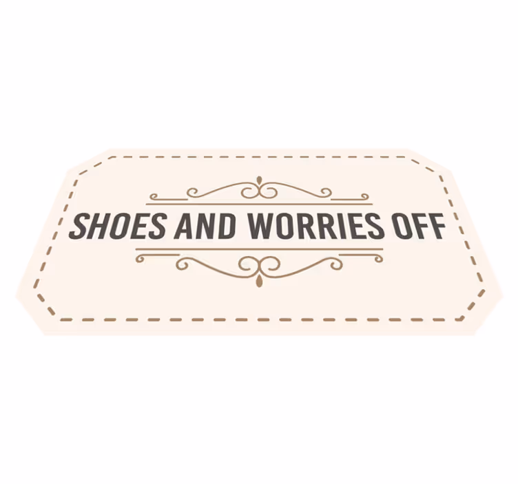 Vinyl Teppich Text schuhe sorgen aus - TenStickers