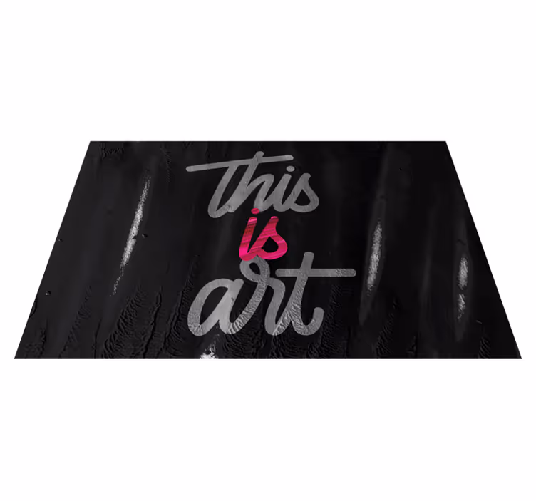 Vinyl Teppich Text das ist kunst - TenStickers