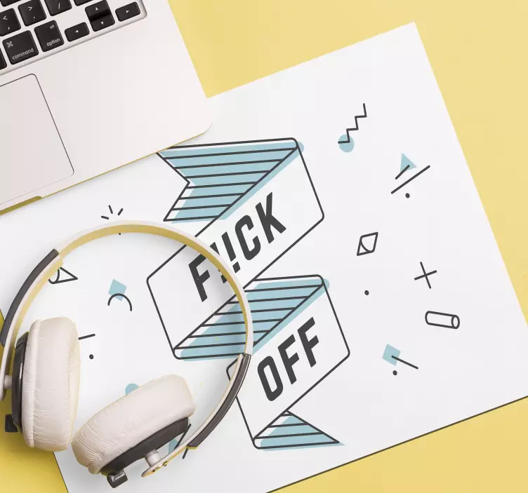 Mousepad spruch mit kraftvollem statement - TenStickers