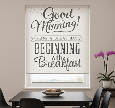 Rollo Fenster Esszimmer guten morgen frühstück - TenStickers