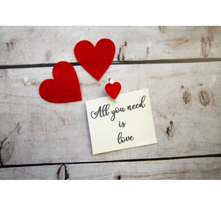 Fototapete liebe alles was du brauchst ist liebe - TenStickers