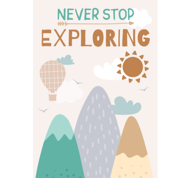 Poster Kinderzimmer 'never stop exploring' - TenStickers