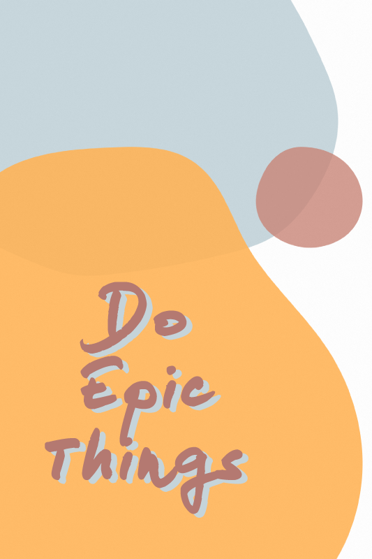 Poster zitat mach epische dinge - TenStickers