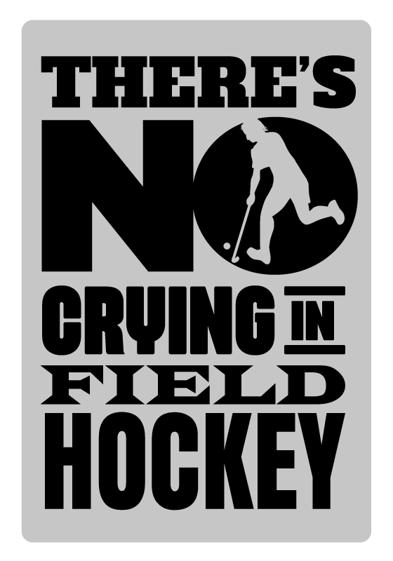 Poster zitat kein weinen beim feldhockey - TenStickers