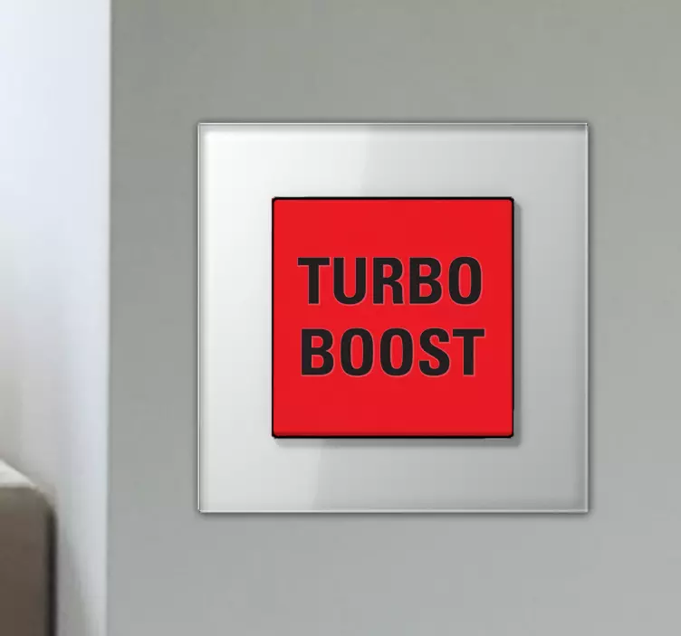 Turbo Boost Lichtschalter Aufkleber - TenStickers