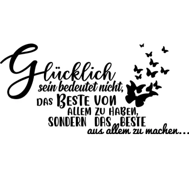 Deutscher Spruch Sticker Glücklich sein weiß - TenStickers