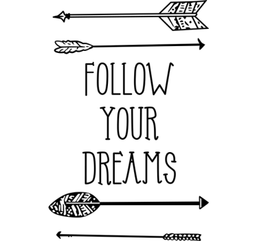 Wandtattoo Follow Your Dreams - TenStickers