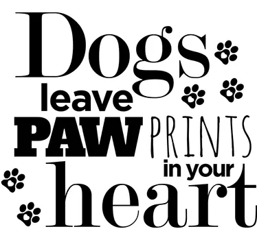 Wandtattoo Dogs leave Paw Prints in your Heart - TenStickers