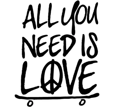 All you need is love Skateboard Aufkleber - TenStickers