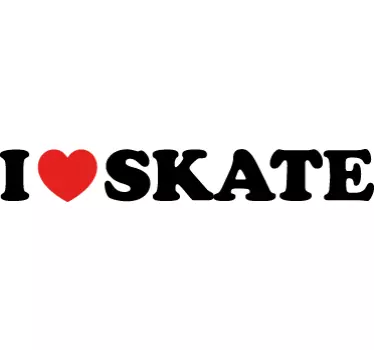I love skate Aufkleber - TenStickers