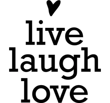 Wandtattoo Botschaft live laugh love - TenStickers