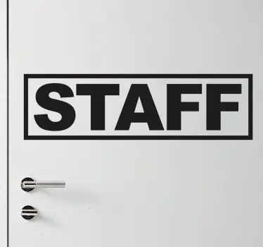 Sticker STAFF only - TenStickers