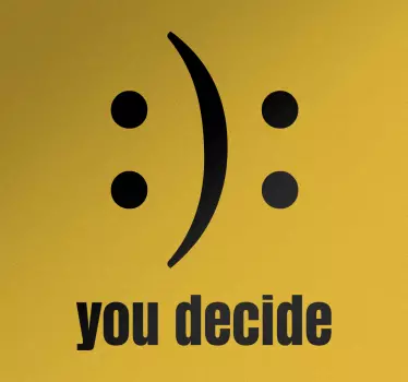 Aufkleber You Decide - TenStickers