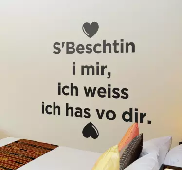 Wandtattoo S'Beschtin i mir - TenStickers