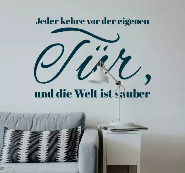 Sticker Zitat Vor der eigenen Tür - TenStickers