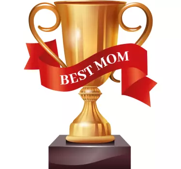Muttertag T-Shirt Best Mom mit Trophäe - TenStickers