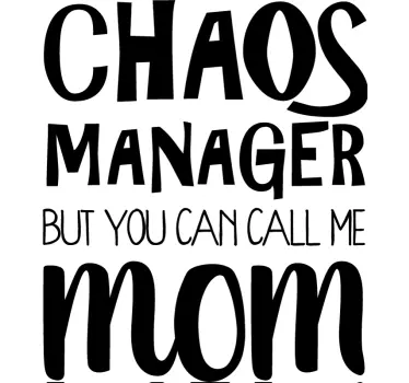 T Shirt Muttertag Chaos Manager Mutter - TenStickers