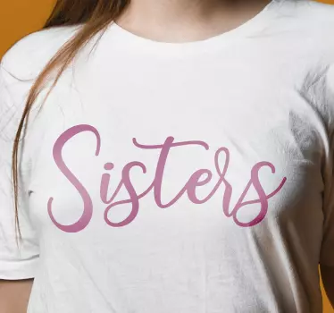 T-shirt mit namen schwesternliebe - TenStickers